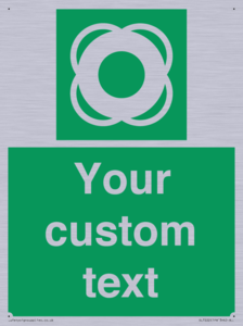 Custom sign safe condition Lifebuoy